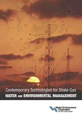 Contemporary Technologies for Shale-Gas Water and Envir - Paperback NEW Federati