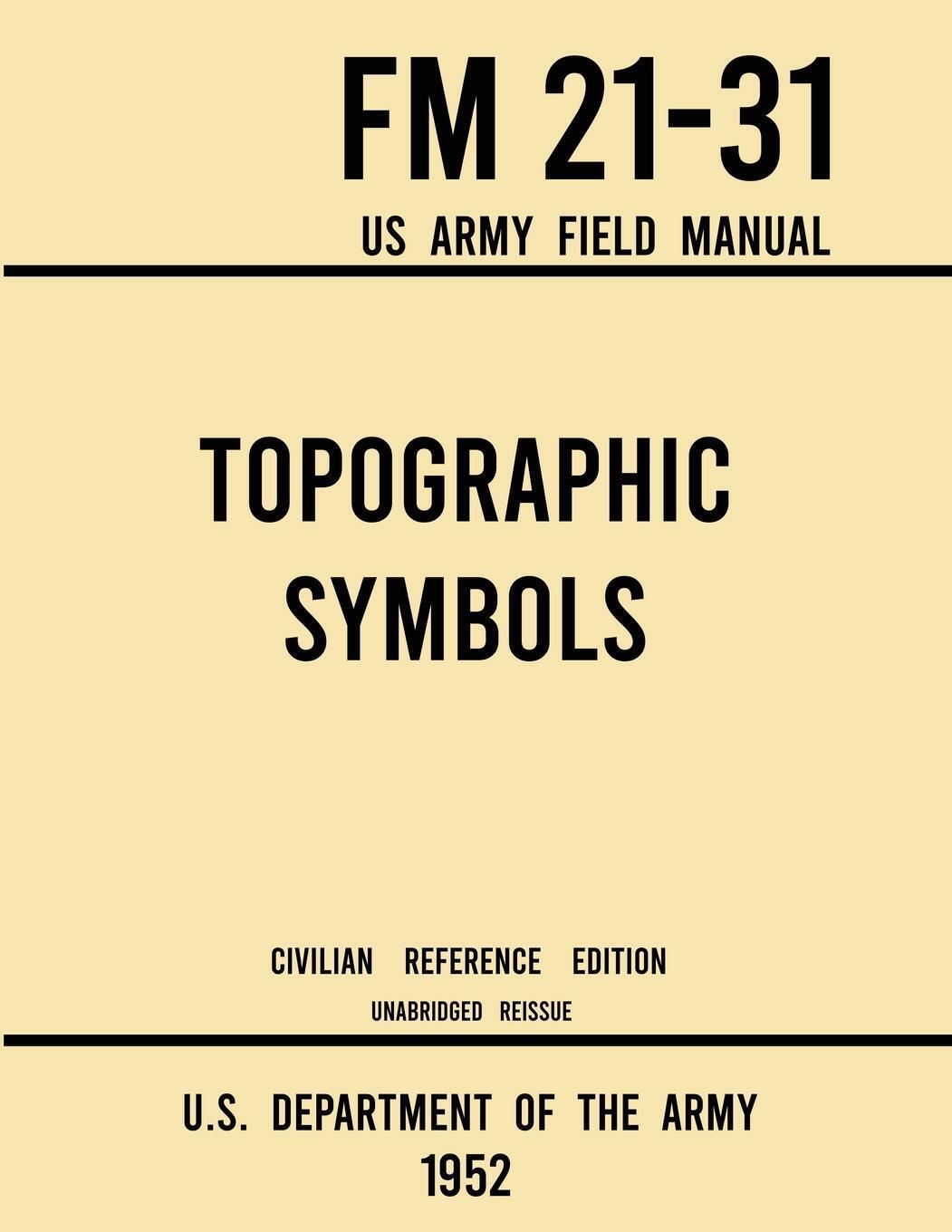 Thumbnail - U. S. Department Of The Army | Topographic Symbols - Fm 21-31 Us Army