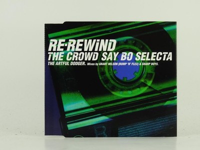 THE ARTFUL DODGER RE-REWIND THE CROWD SAY BO SELECTA (D22) 3 Track CD Single inc