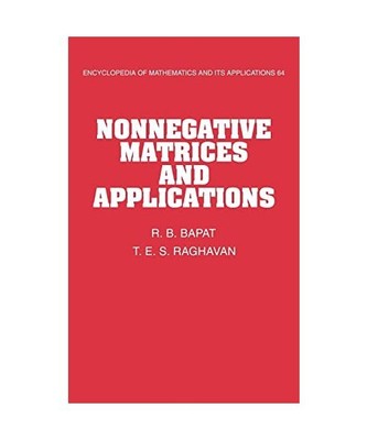 Nonnegative Matrices and Applications, R. B. Bapat, T. E. S. Raghavan