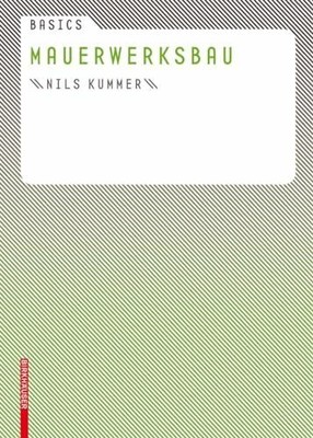 Mauerwerksbau (Basics) Buch Birkhäuser