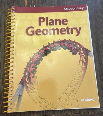 Abeka Plane Geometry Solution Key, for use with second edition workbook