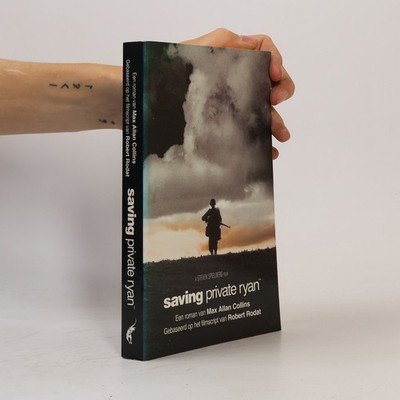 Saving Private Ryan  |  Max Allan Collins