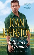 Sullivan's Promise: A Bitter Creek Novel by Joan Johnston (English) Paperback Bo