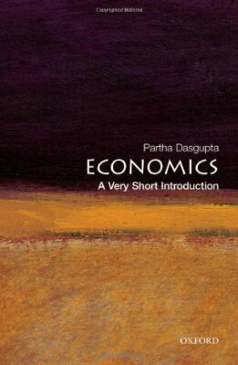 Economics: A Very Short Introduction By Partha Dasgupta 9780192853455| eBay