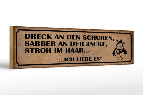 Holzschild Spruch 46X10 Cm Dreck Schuhen Stroh Haar Reiter Deko Schild-image