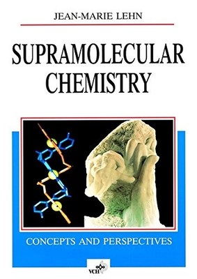 Supramolecular Chemistry: Concepts and Perspectives,Lehn, Jean-M