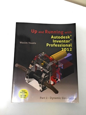 In Betrieb mit Autodesk Inventor Professional 2012: Teil 2 