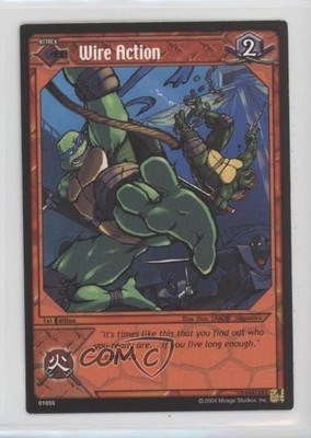 2004 Teenage Mutant Ninja Turtles TCG 1st Edition Wire Action #55