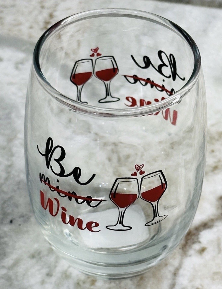 “BE MINE WINE”.  15.5oz Inspirational Seamless Bear/Wine Glass.