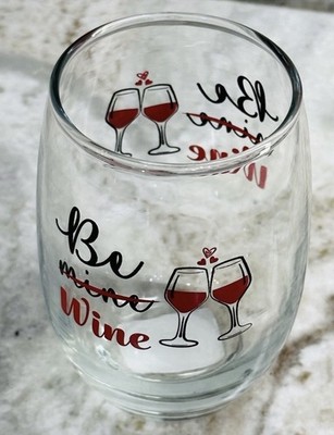  BE MINE WINE .  15.5oz Inspirational Seamless Bear/Wine Glass.