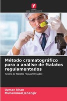 Uzman Khan (U. A.) | MéTodo CromatográFico Para A AnáLise De Ftalatos...