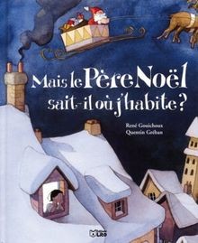 Mais le Père Noël sait-il où jhabite von René Goui... | Buch | Zustand sehr gut