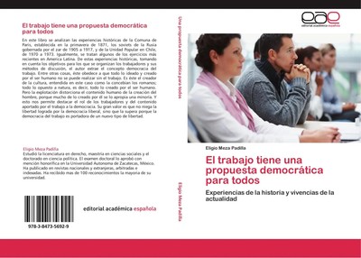 Eligio Meza Padilla | El trabajo tiene una propuesta democrática para todos