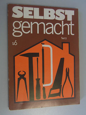 Homemade Part 2 GDR Summary of articles magazine for house and apartment