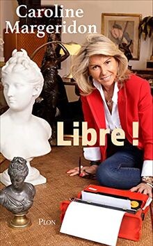 Libre ! von MARGERIDON, Caroline | Buch | Zustand gut