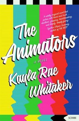Die Animatoren von Kayla Rae Whitaker (Englisch) Taschenbuch