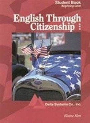 English Through Citizenship Beginning Student Book Paperback Elai