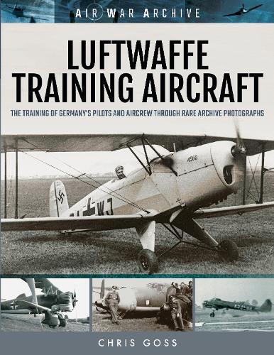 Thumbnail - Chris Goss Luftwaffe Training Aircraft (taschenbuch) Air War Archive