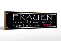 Holzschild Spruch 46X10 Cm Frauen Versteht Man Nicht Man Deko Schild