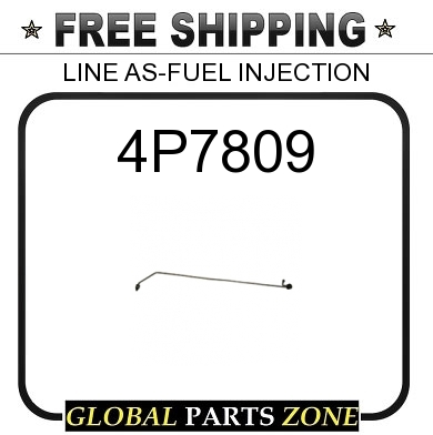 4P7809 - LINE AS-FUEL INJECTION 4P6707 4P6709 4P7807 4W3207 4W3209 