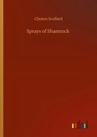 Clinton Scollard | Sprays Of Shamrock | Taschenbuch | Englisch (2020) | 60 S.
