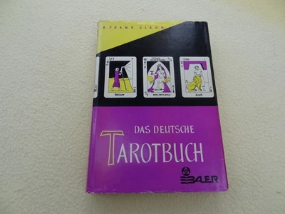 A. Frank Glahn - Das Deutsche Tarotbuch - Die Lehre von Weissagung und Wesenheit - Bild 1 von 4