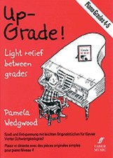 UP-GRADE PIANO MUSIC BOOK GRADES 4-5-FABER-BRAND NEW ON SALE SONGBOOK-VERY RARE