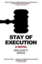 William P. Wood Stay of Execution (Paperback)