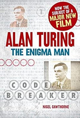 Alan Turing : The Enigma Man Paperback Nigel Cawthorne