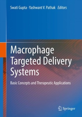 Gupta - Macrophage Targeted Delivery Systems   Basic Concepts and Ther - X555z