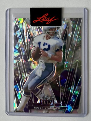 2024 Leaf Metal Pre-Production Proof Earth Crystal 1/1  Roger Staubach Cowboys