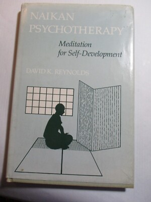 NAIKAN PSYCHOTHERAPY by David K. Reynolds, HCDJ, 1st ed, 1st pr, 1983, Illus.