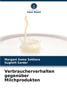 Verbraucherverhalten GegenüBer Milchprodukten Margani Soma Sekhara (U. A.) Buch