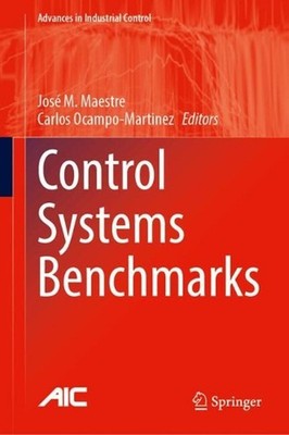 Control Systems Benchmarks by Jos? M. Maestre Hardcover Book