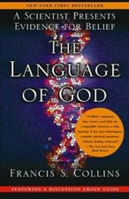 The Language of God: A Scientist Presents Evidence for Belief - VERY GOOD