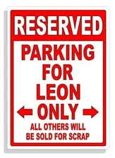 Personalized Parking Sign Wall Decal Metal Sign No Parking Customized for LEON