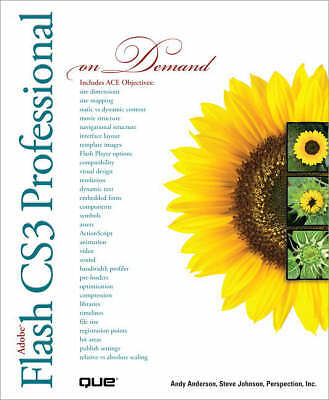 Adobe Flash CS3 Professional on Demand by Anderson, Andy, Johnson, Steve