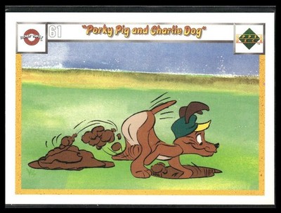 1990 Upper Deck Comic Ball #61 / 64 Porky Pig and Charlie Dog