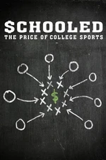 Schooled: Price Of College Sports [DVD] [*READ* Disc-Only, EX-LIBRARY]