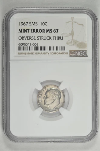 1967 10c SMS Roosevelt Dime NGC MS 67 Mint Error Obverse Struck Thru