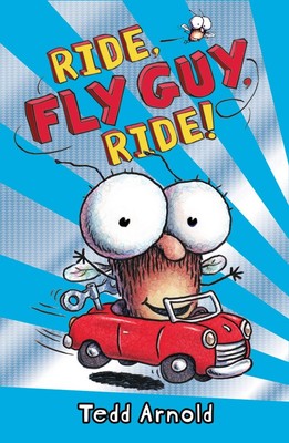 Ride, Fly Guy, Ride! (Fly Guy #11) (11) - Arnold, Tedd - Acceptable - See co...