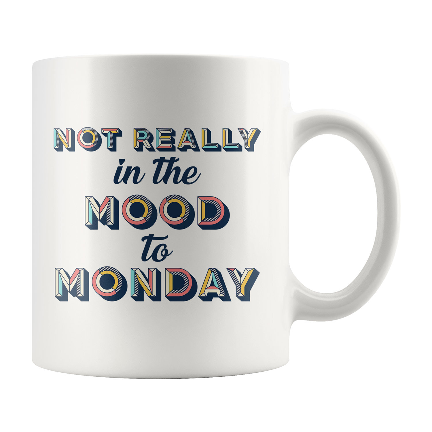Monday Coffee Mug Hate Mondays Mug Mug With Quote Co Workers Mug Coworker Gift