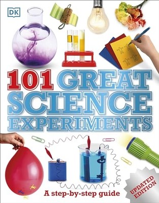 101 Great Science Experiments -  NEW Dk 2015