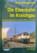 Die Eisenbahn im Kraichgau: Eisenbahngeschich...