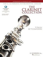 THE CLARINET COLLECTION: INTERMEDIATE TO ADVANCED LEVEL 9 By Hal Leonard Corp.
