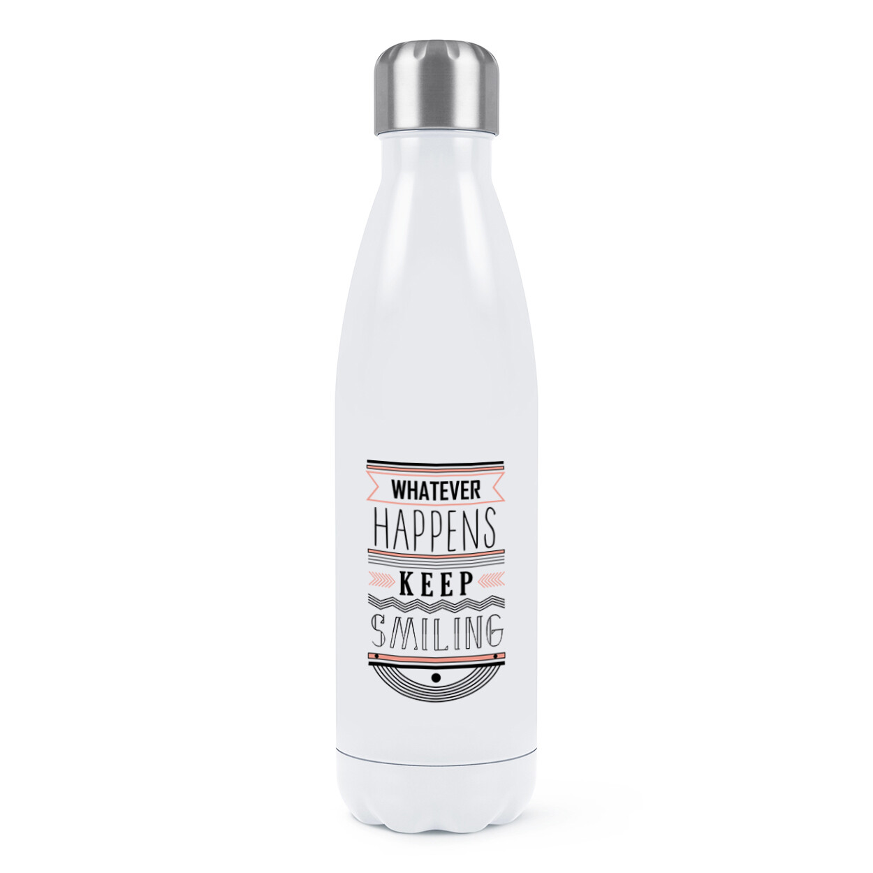 Whatever Happens Keep Smiling Quote Double Wall Water Bottle Happy