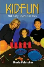 KIDFUN 401 Easy Ideas for Play: Ages 2 To 8 - Paperback - GOOD