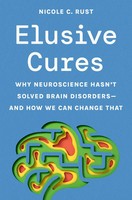 Nicole C. Rust | Elusive Cures | Buch | Englisch (2025) | Ean 9780691243054