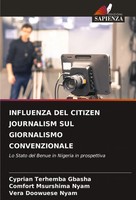 Cyprian Terhemba Gbasha (U. A.) | Influenza Del Citizen Journalism Sul...